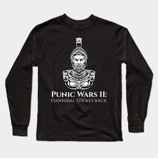 Punic Wars II - Hannibal Strikes Back - Carthaginian History Long Sleeve T-Shirt